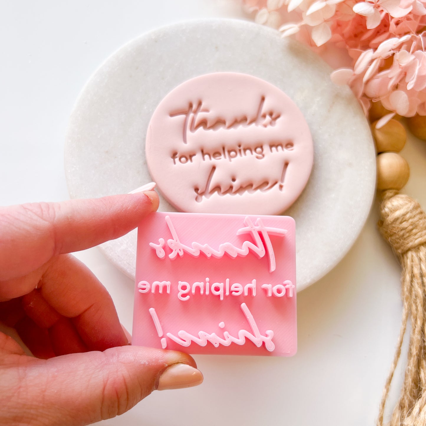 Thanks For Helping Me Shine - Fondant Stamp