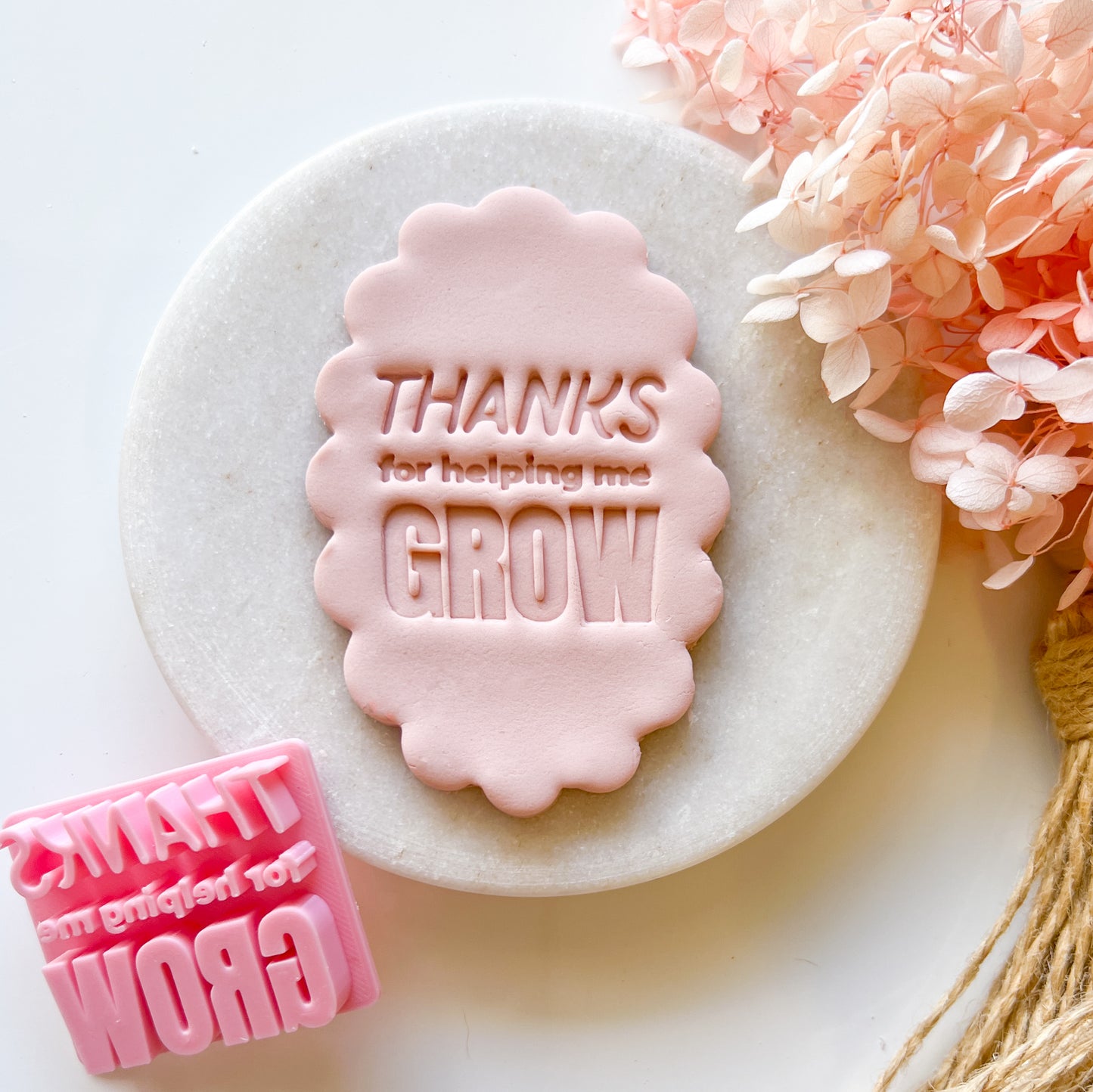 Thanks For Helping Me Grow - Fondant Stamp