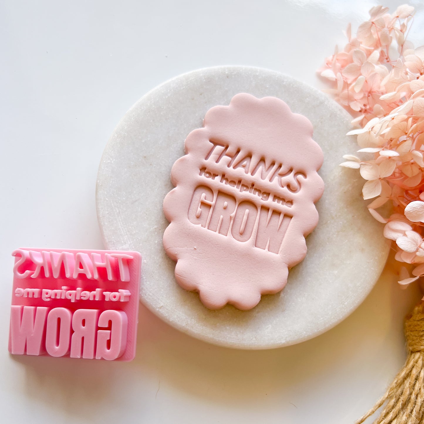 Thanks For Helping Me Grow - Fondant Stamp