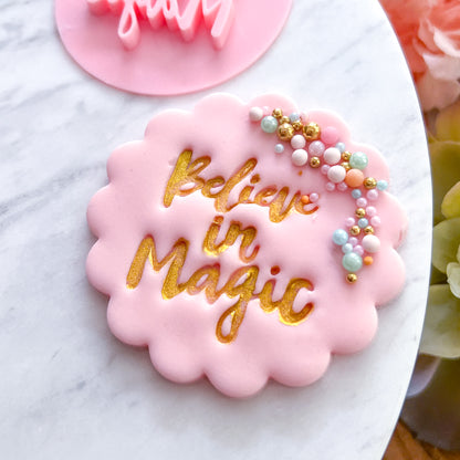 Believe in Magic Fondant Stamp