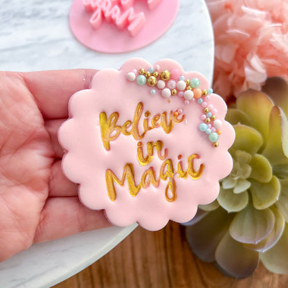 Believe in Magic Fondant Stamp