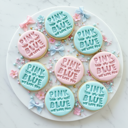Pink or Blue We Love You - Fondant Stamp