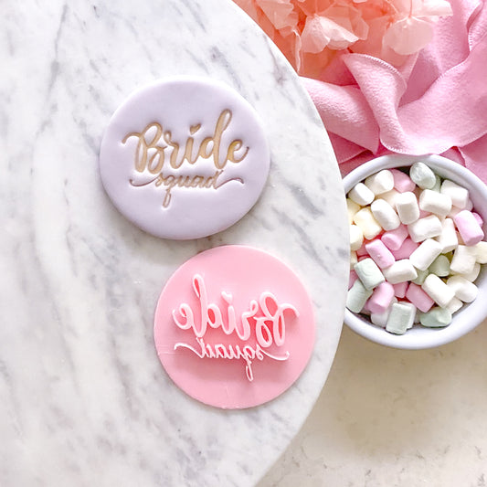Bride Squad - Fondant Stamp