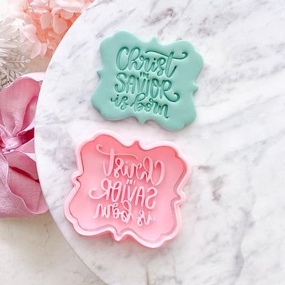 "Christ the Saviour is Born" - Cutter & Stamp Set
