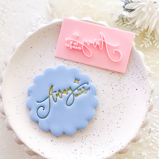 Away in a Manger - Fondant Stamp