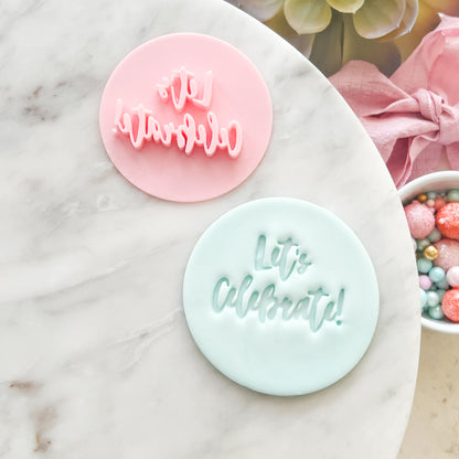 "Let's Celebrate #2" - Fondant Stamp