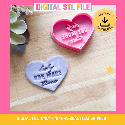"Baby One More Time" - Cookie Cutter & Stamp