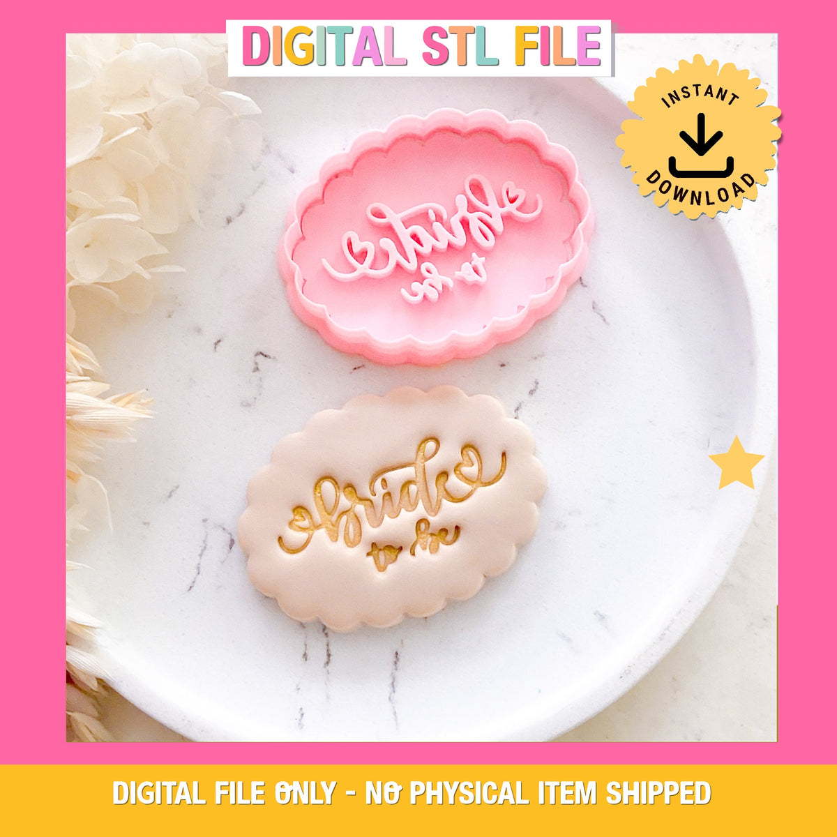 "Bride to Be #2" - Cookie Cutter & Stamp