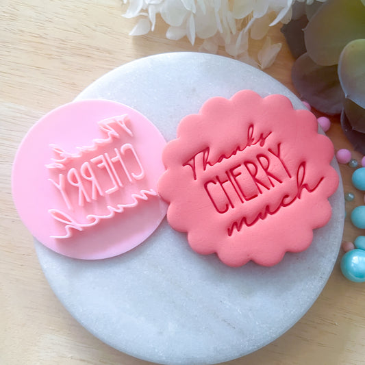 Thanks Cherry Much Fondant Stamp