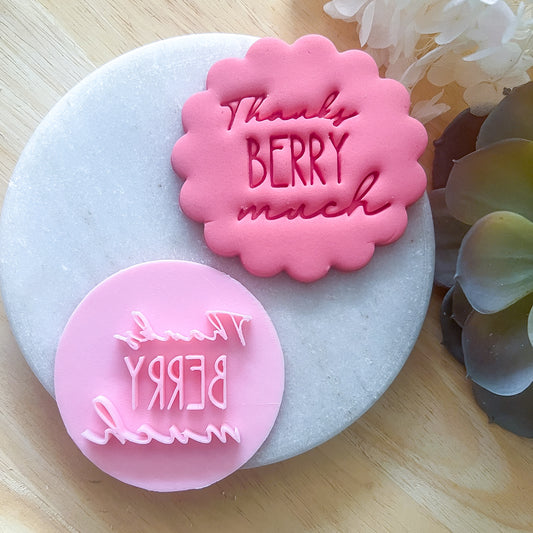 Thanks Berry Much Fondant Stamp