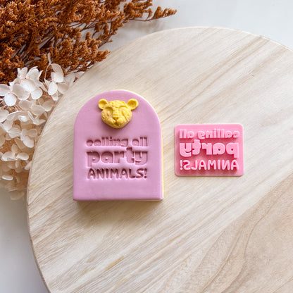 "Calling all Party Animals" - Fondant Stamp