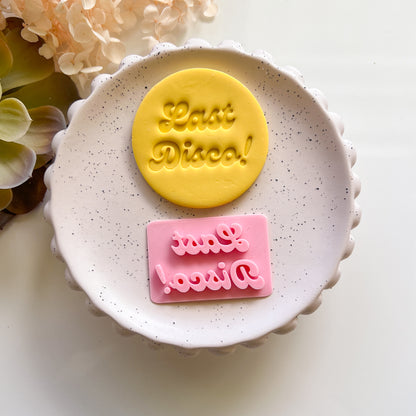 Last Disco - Fondant Stamp