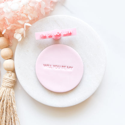 Will You Be My - Phrase Stamp