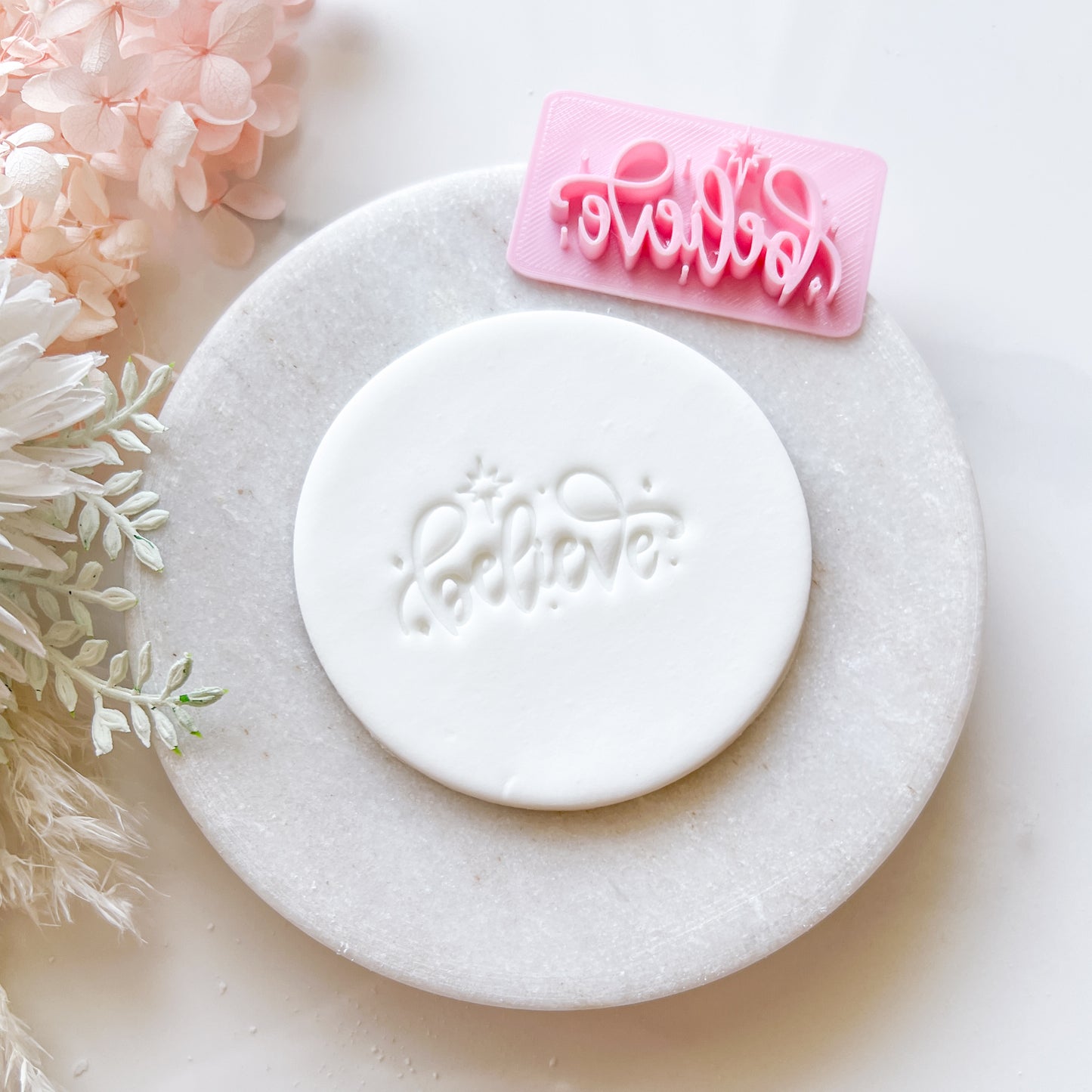 Believe - Fondant Stamp