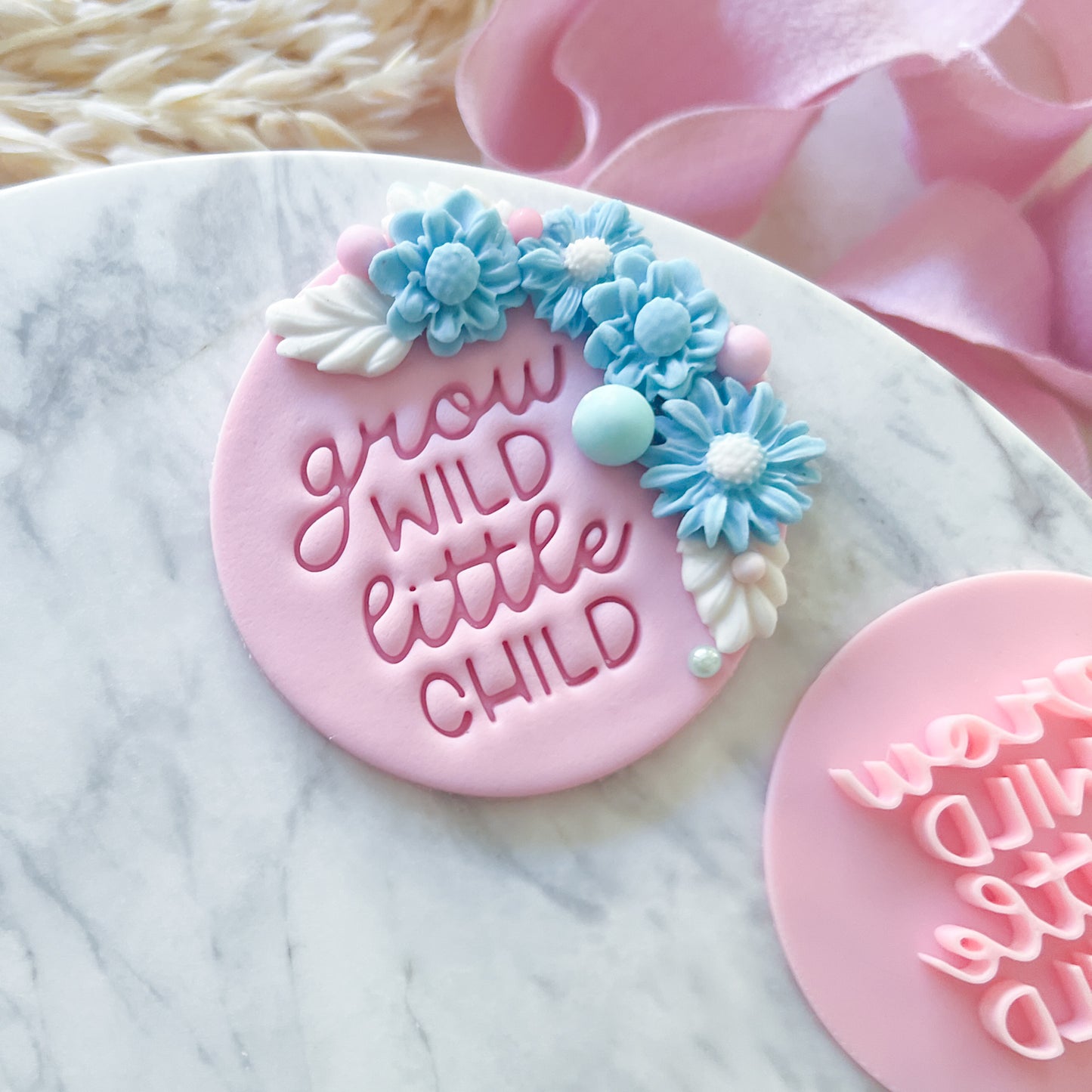 Grow Wild Little Child - Fondant Stamp