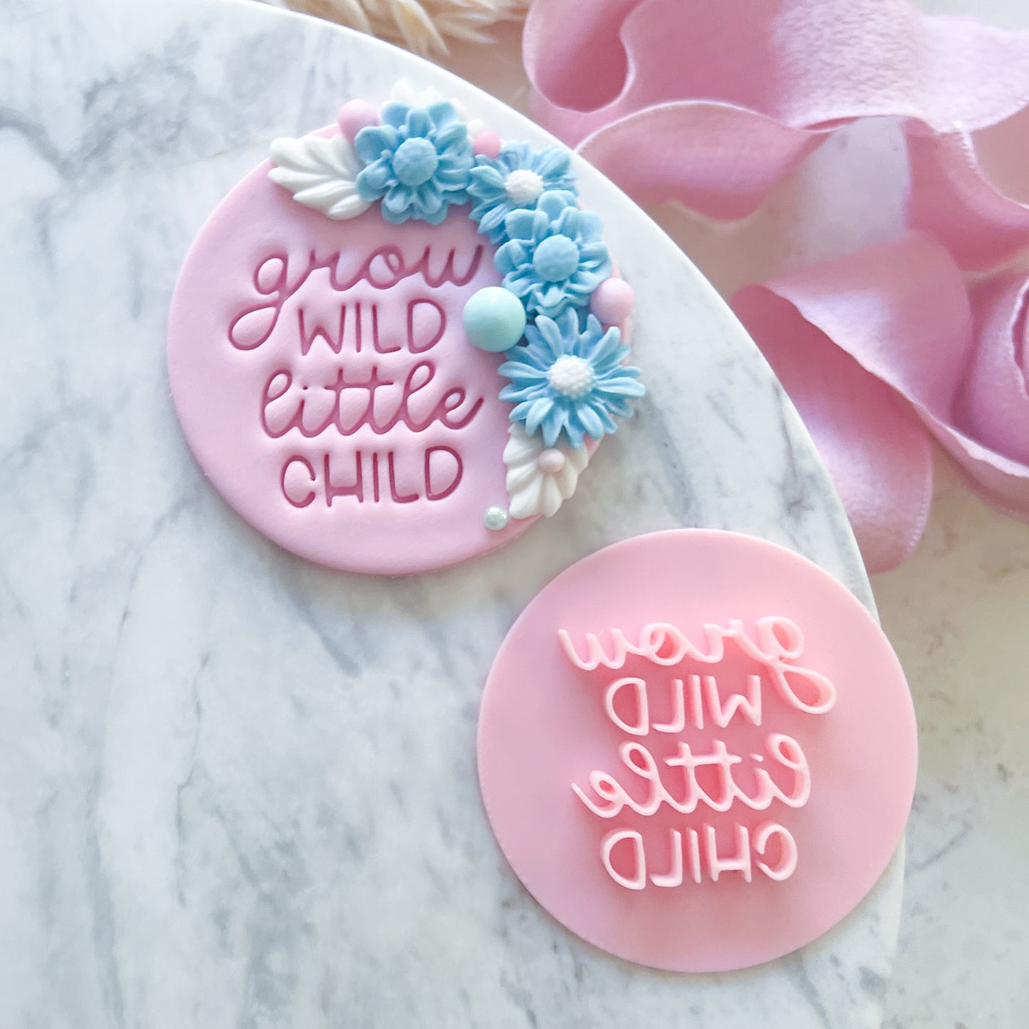 Grow Wild Little Child - Fondant Stamp