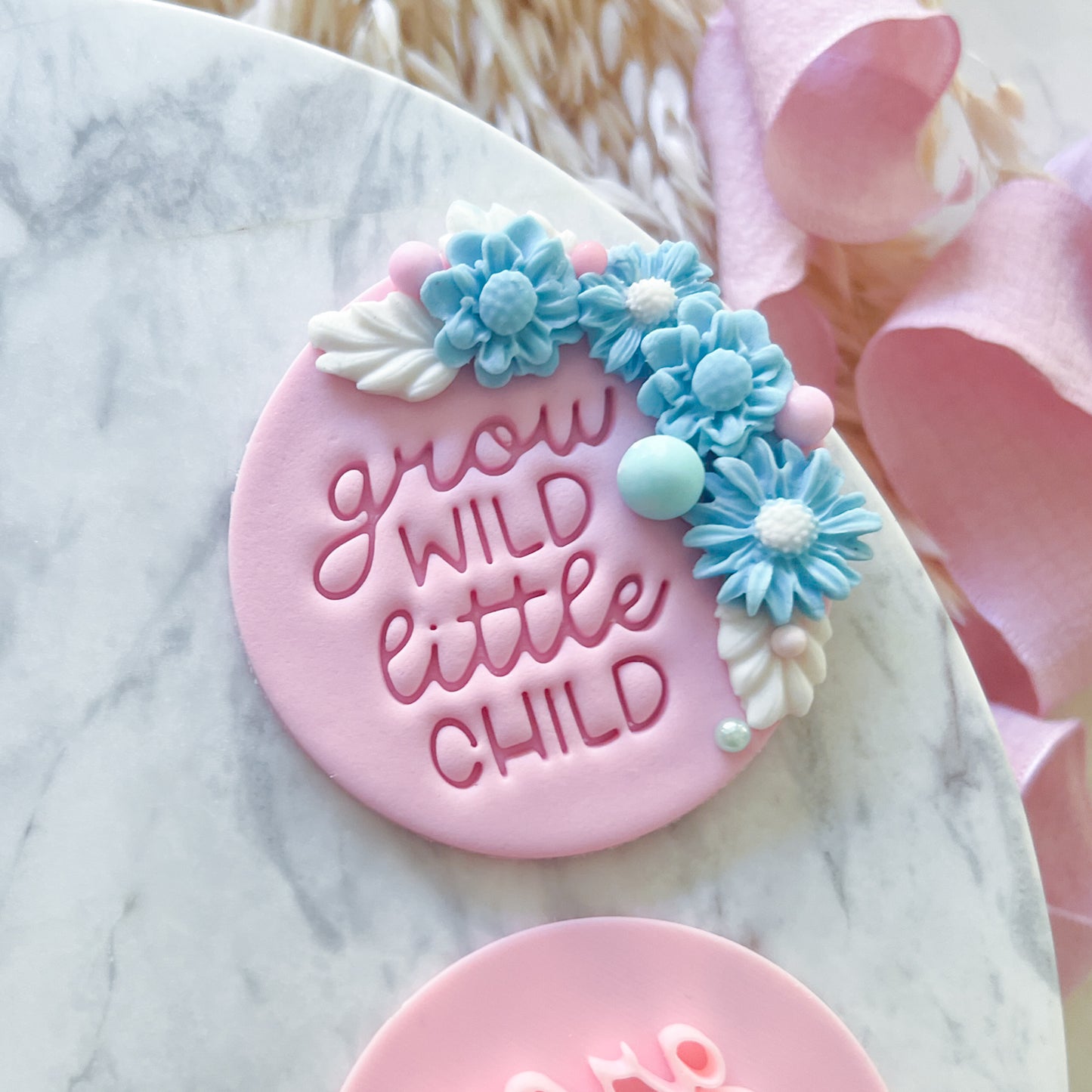 Grow Wild Little Child - Fondant Stamp