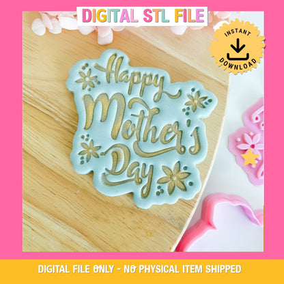 "Happy Mothers Day" Cutter & Stamp