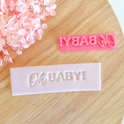 "Oh Baby" Fondant Stamp