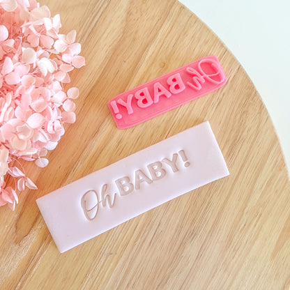 "Oh Baby" Fondant Stamp