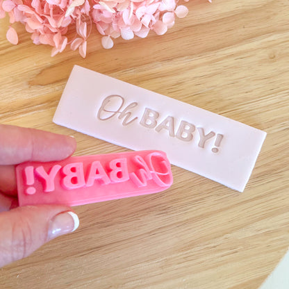 "Oh Baby" Fondant Stamp