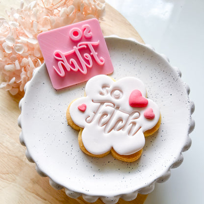 So Fetch - Fondant Stamp
