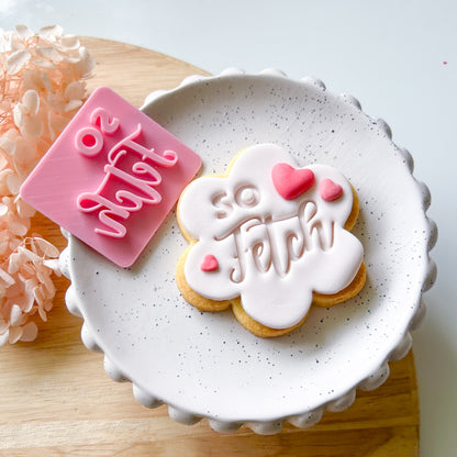So Fetch - Fondant Stamp