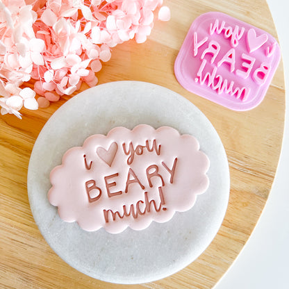 "I Love You Beary Much" Fondant Stamp