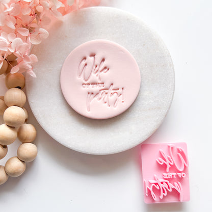 "Wife of the Party" - Fondant Stamp