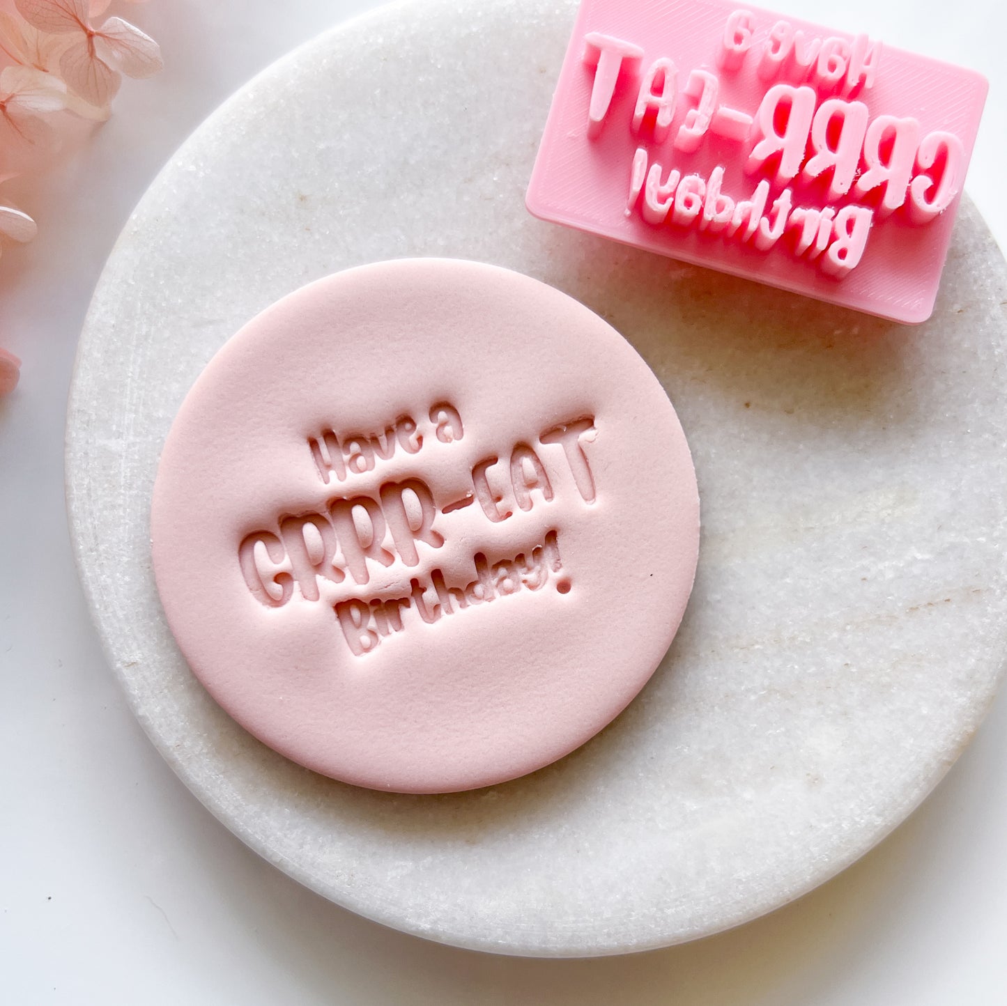 Have A Grr-eat Birthday - Fondant Stamp