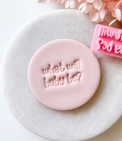 What Will Baby Be? #1 - Fondant Stamp