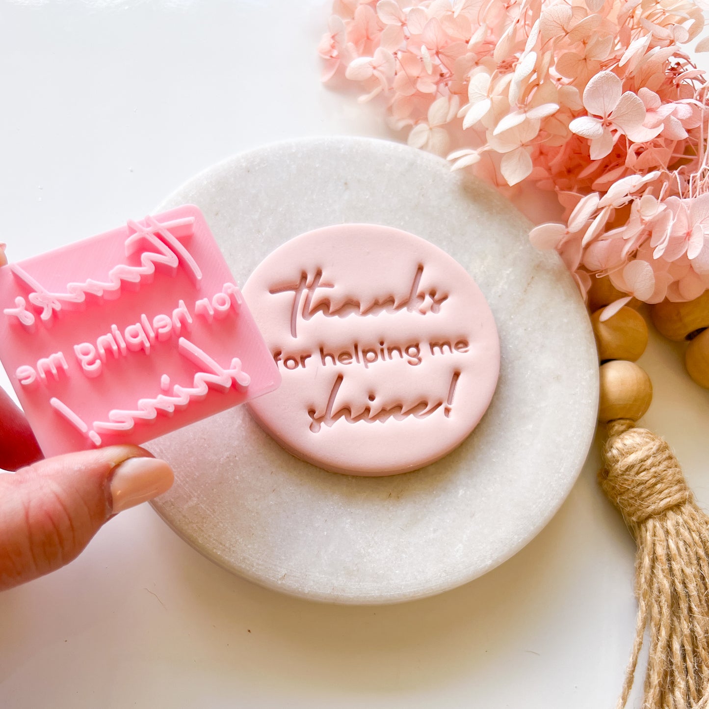 Thanks For Helping Me Shine - Fondant Stamp