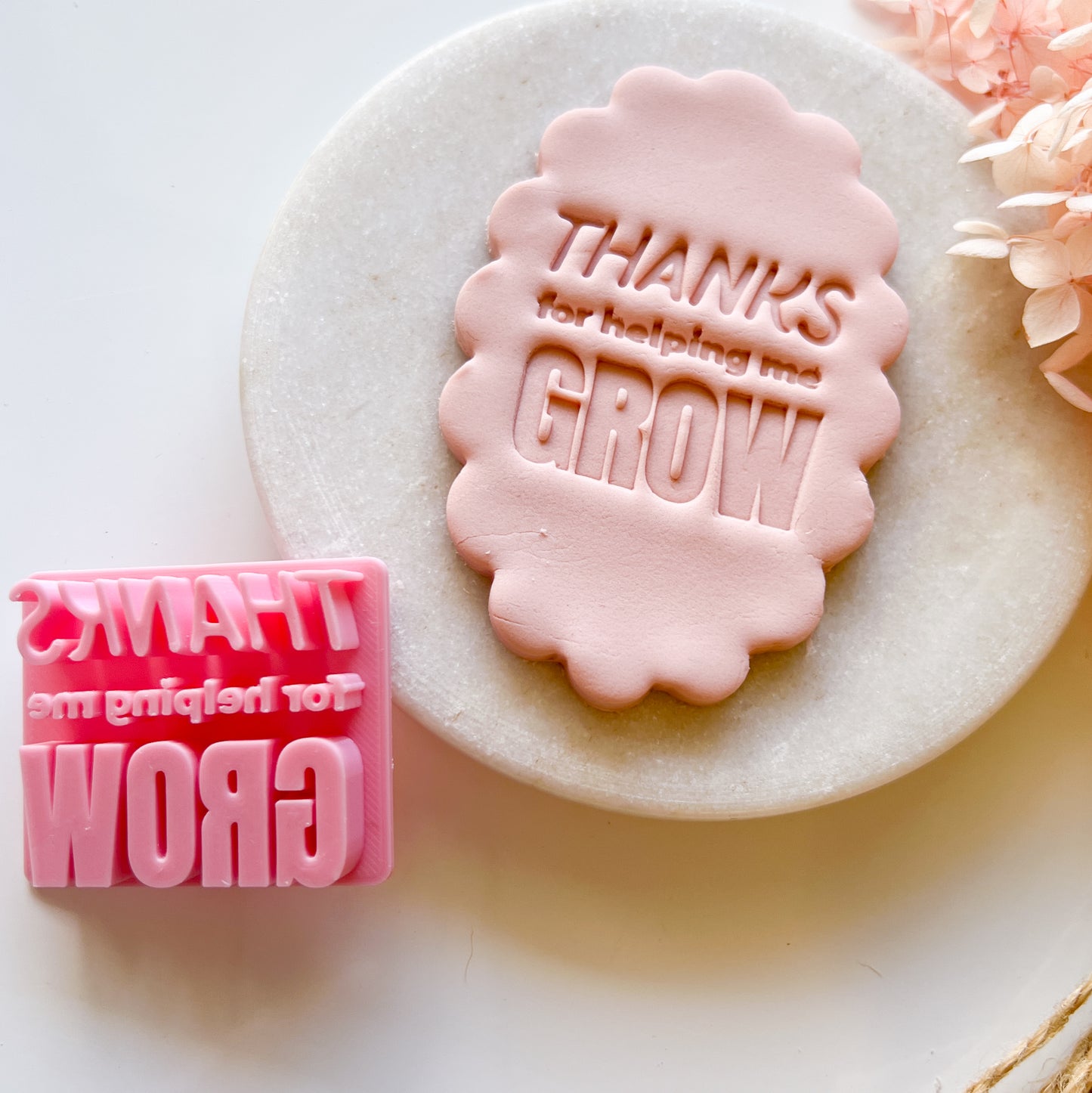 Thanks For Helping Me Grow - Fondant Stamp