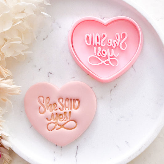 "She Said Yes" - Cookie Cutter & Stamp