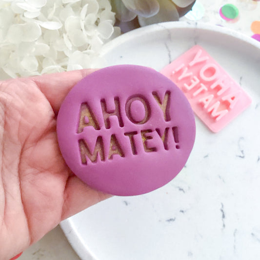Ahoy Matey! - Fondant Stamp