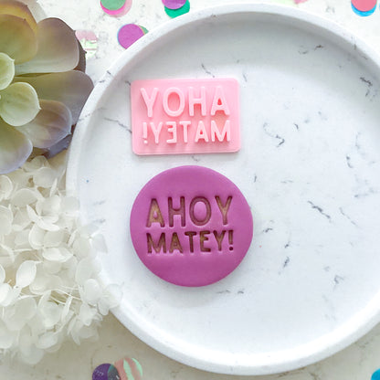 Ahoy Matey! - Fondant Stamp