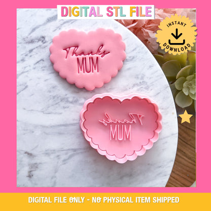 "Thanks Mum" - Cookie Cutter & Stamp