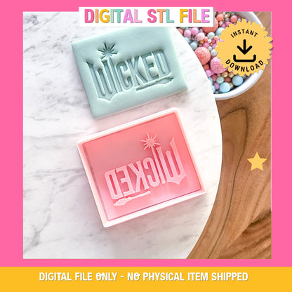 "Wicked" - Cookie Cutter & Stamp