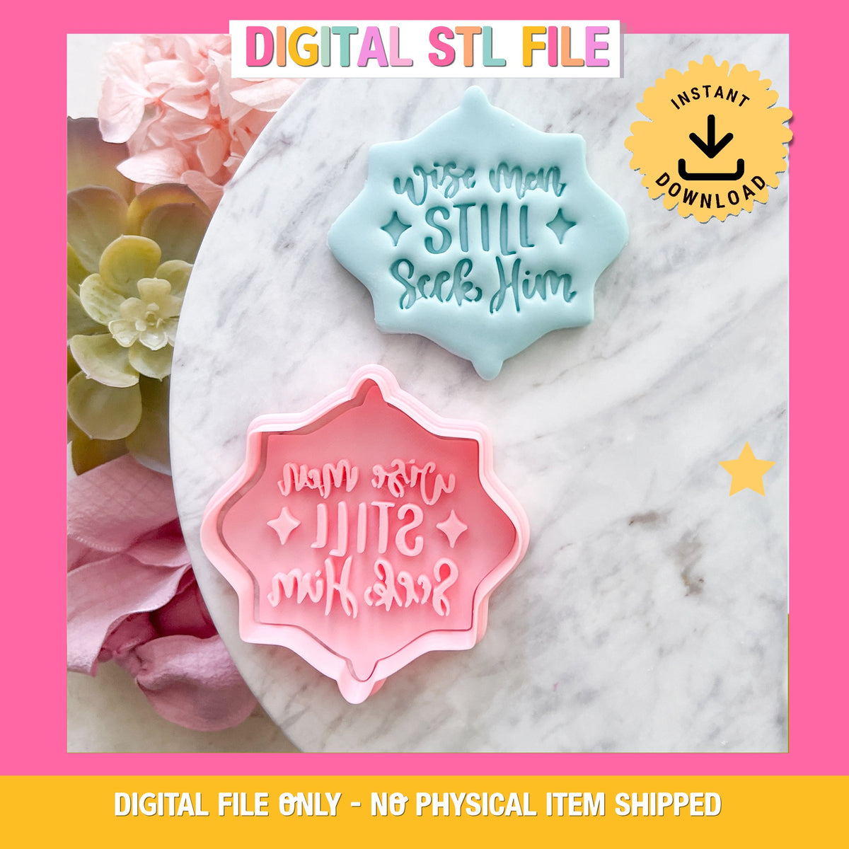 "Wise Men Still Seek Him" - Cutter & Stamp Set