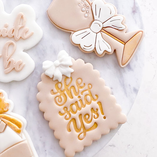 "She Said Yes" - Fondant Stamp