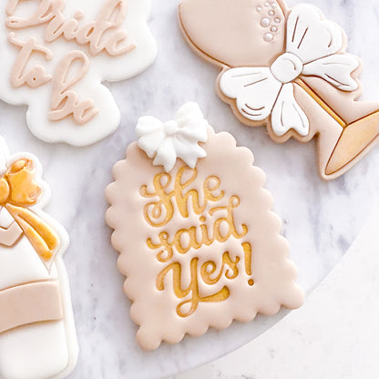 "She Said Yes" - Fondant Stamp