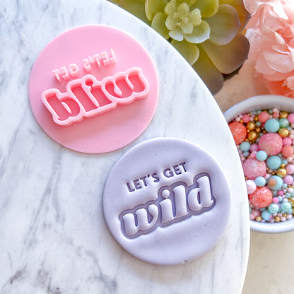 "Let's Get Wild" Fondant Stamp