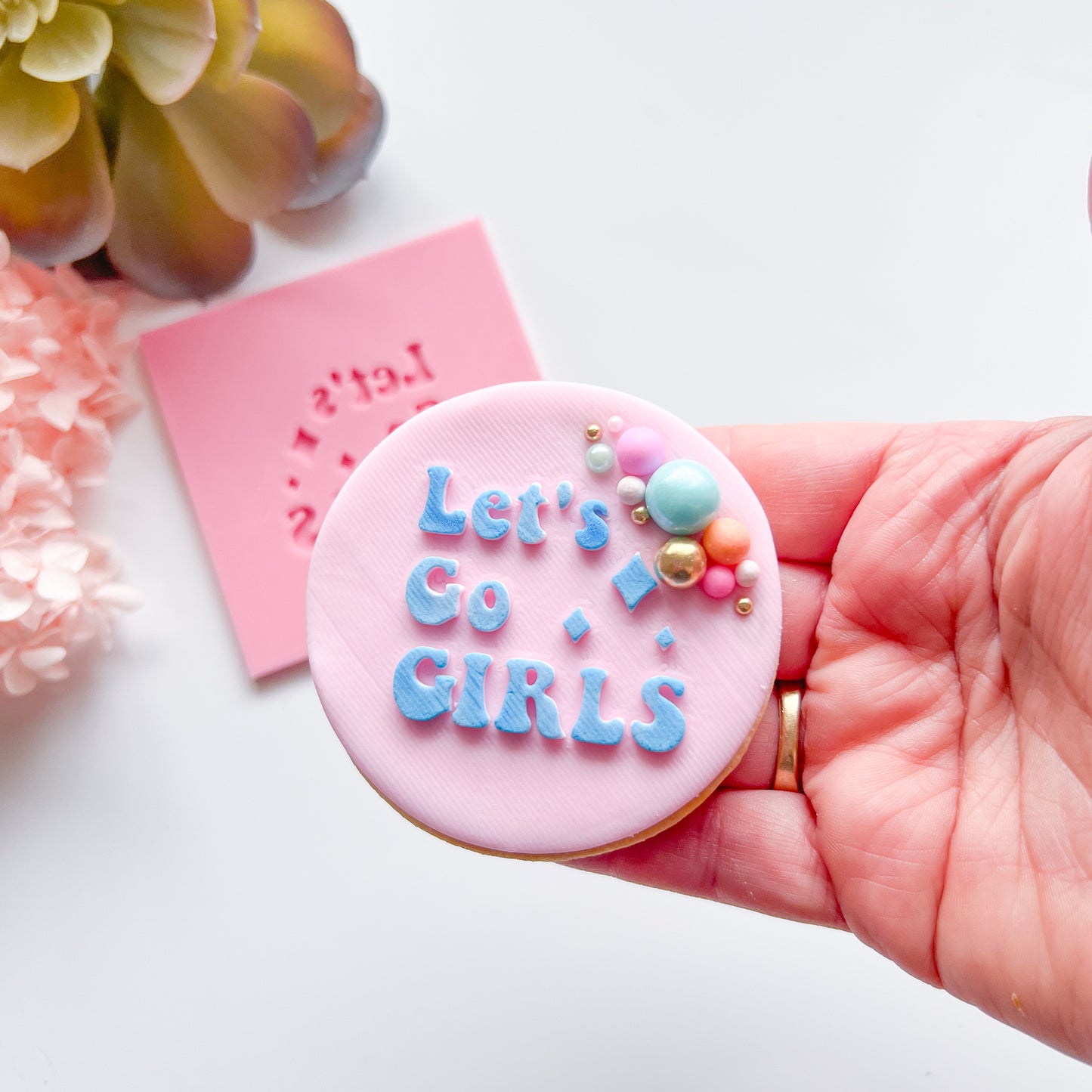 "Let's Go Girls" - Embossing Stamp