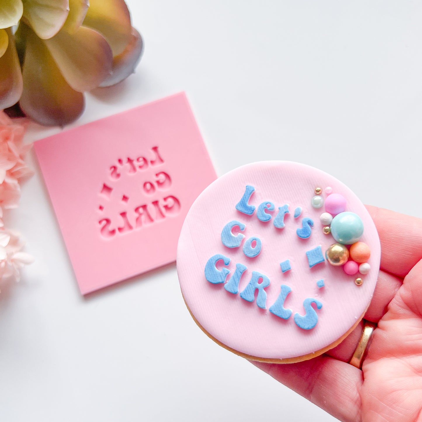 "Let's Go Girls" - Embossing Stamp