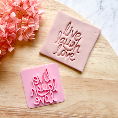 Live Laugh Love Fondant Stamp