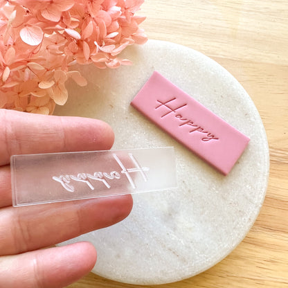 Happy - Acrylic Text Stamp DISCONTINUED